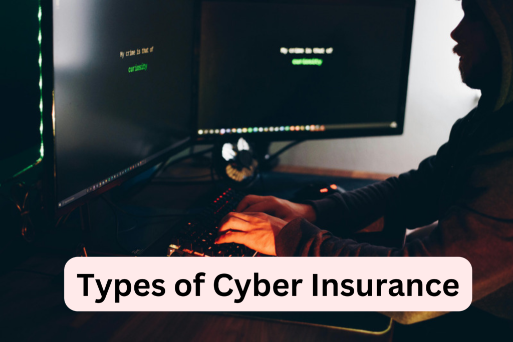Types of Cyber Insurance